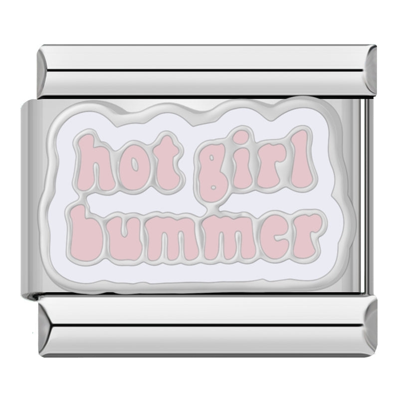 HOT GIRL BUMMER | İtalyan Charm | CHARMIE