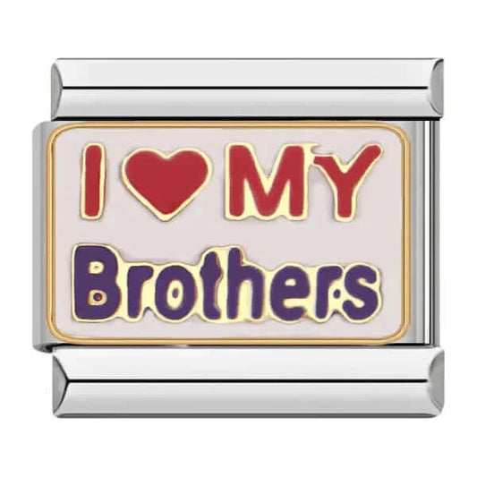 I LOVE MY BROTHERS | İtalyan Charm | CHARMIE