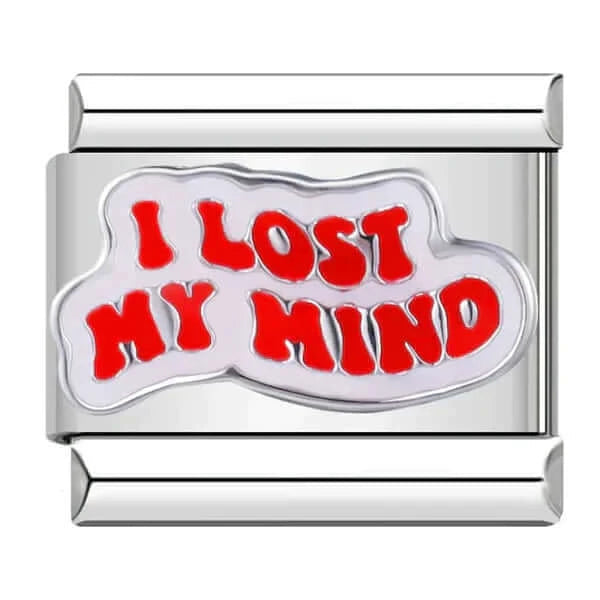 I LOST MY MIND | Charmie™ 